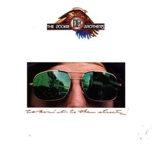 Takin It To The Streets (2016 Remastered)