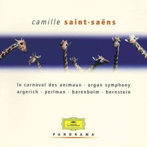 Saint-Saens: Le Carnaval des Animaux; Organ Symphony