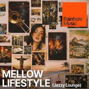 Mellow Lifestyle (Jazzy Lounge)