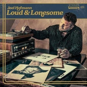 Loud and Lonesome