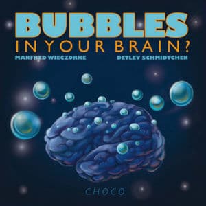 Bubbles in Your Brain?