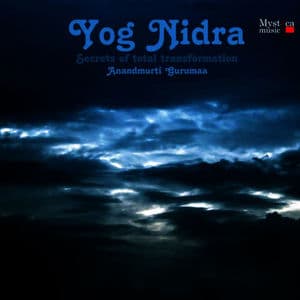 Yog Nidra - Secrets of Total Transformation
