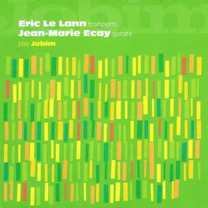 Eric Le Lann and Jean-Marie Ecay Play Jobim