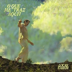 O Que Me Traz Aqui?