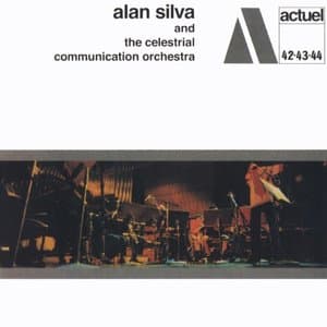Alan Silva and The Celestrial Communication Orchestra
