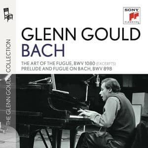 Bach: Excerpts from The Art of the Fugue, BWV 1080 & Prelude & Fugue in B-Flat Major, BWV 898