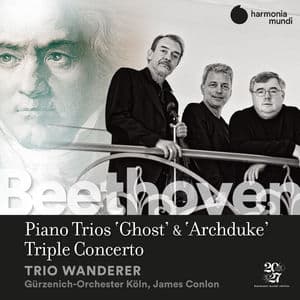 Beethoven: Piano Trios No. 5 "Ghost", No. 7 "Archduke" & Triple Concerto