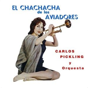 El Cha Cha Cha de los Aviadores