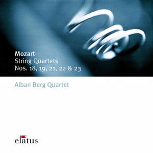 Mozart: String Quartets Nos. 18, 19 & 21 - 23