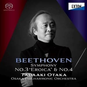 Symphonies Nos. 3 'Eroica' & 4 (Tadaaki Otaka)