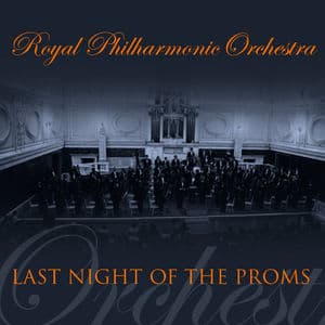 RPO Last Night Of The Proms