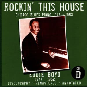 Rockin' This House: Chicago Blues Piano 1946-1953, CD D