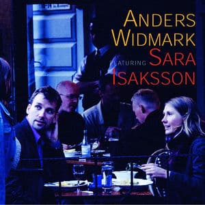 Anders Widmark Featuring Sara Isaksson