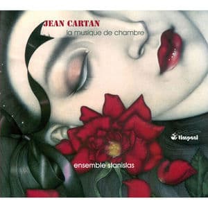 Jean Cartan: La Musique de chambre