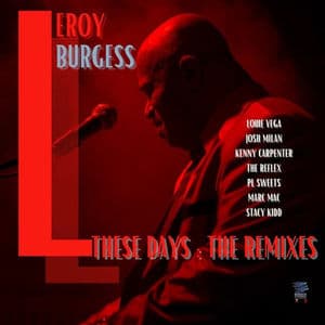 These Days (The Remixes)