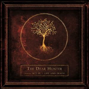 Act III: Life and Death