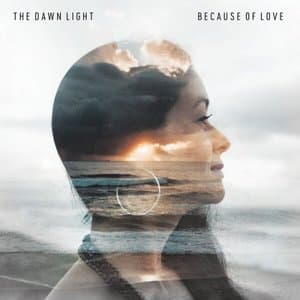 BECAUSE OF LOVE