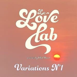 Le Love Lab - Variations No. 1