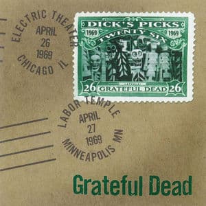 Dick's Picks Vol. 26: Electric Theater, Chicago, IL 4/26/69 / Labor Temple, Minneapolis, MN 4/27/69 (Live)