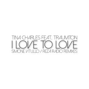 I Love to Love (Simone Vitullo / Reza Radio Remixes)