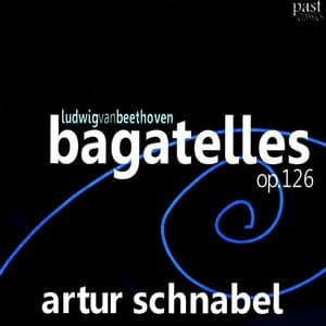 Beethoven: Bagatelles, Op. 126
