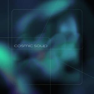 Cosmic Soup