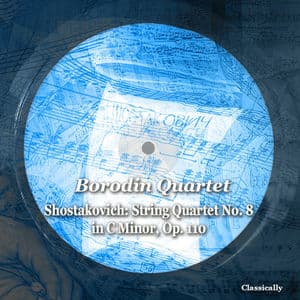 Shostakovich: String Quartet No. 8 in C Minor, Op. 110