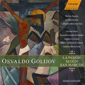 Golijov: St. Mark Passion