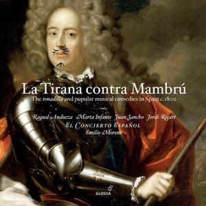 Laserna, B. De: Tirana Del Tripili (La) / El Desenganado / Esteve, P.: Los Payos Del Malbru (Tonadilla and Popular Musical Comedie