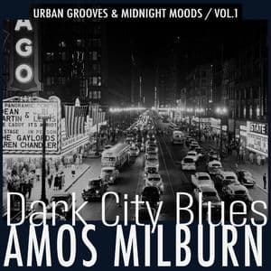 Dark City Blues, Vol. 1 - Urban Grooves & Midnight Moods