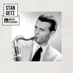 Music Legends Stan Getz: The Jazz Master
