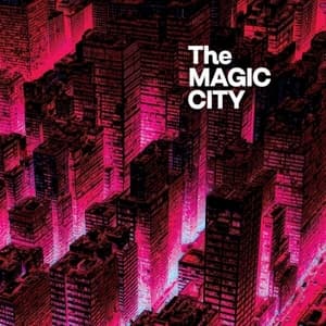 The Magic City
