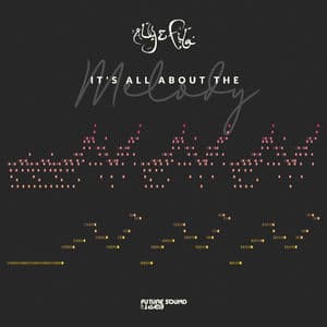 It's All About The Melody