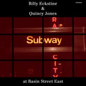 Billy Eckstine & Quincy Jones at Basin Street East