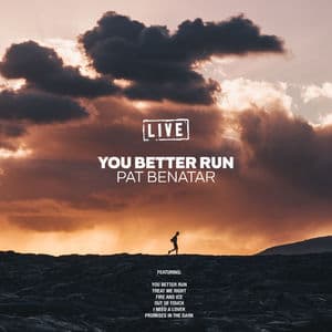 You Better Run (Live)