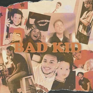 BAD KID