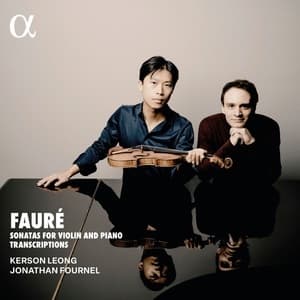 Sonatas For Violin And Piano Transcriptions (Kerson Leong, Jonathan Fournel)