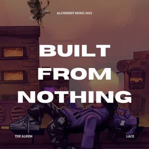 Built from Nothing