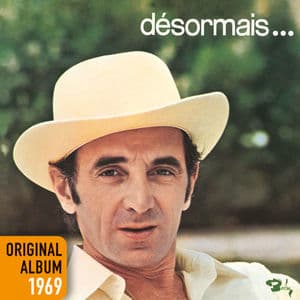 Désormais ...