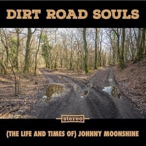 (The Life and Times of) Johnny Moonshine