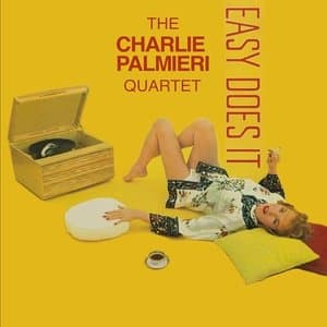 Charlie Palmieri Quartet: Easy Does It