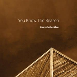 You Know The Reason