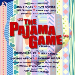 The Pajama Game: First Complete Recording (1996 London Studio Cast Complete Recording)