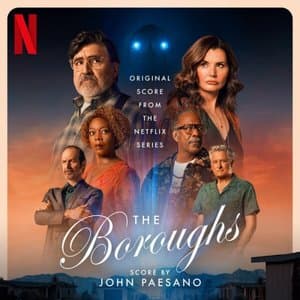 The Boroughs (Original Score from the Netflix Series)