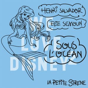Sous l'océan (De 'La petite sirène')