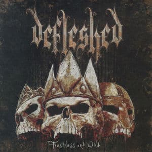 Fleshless and Wild