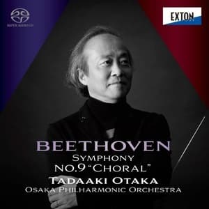 Symphonies No. 9 'Choral' (Tadaaki Otaka)
