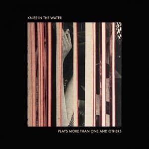 Knife in the Water Plays More Than One and Others