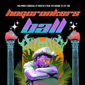 Bilmuri Presents: The Hog Crankers Ball (Live)