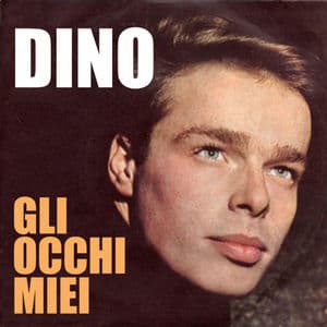Dino - Gli occhi miei